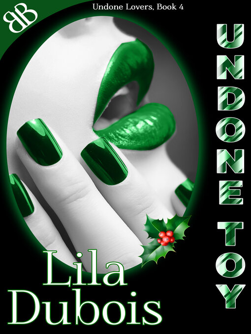 Title details for Undone Toy by Lila Dubois - Available